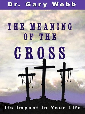 cover image of The Meaning of the Cross